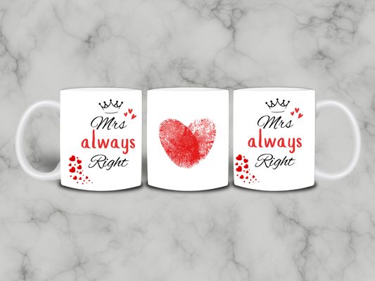 Mrs Always Right Mug