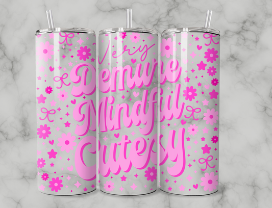 Very Demure, Mindful, Cutesy 20oz Tumbler