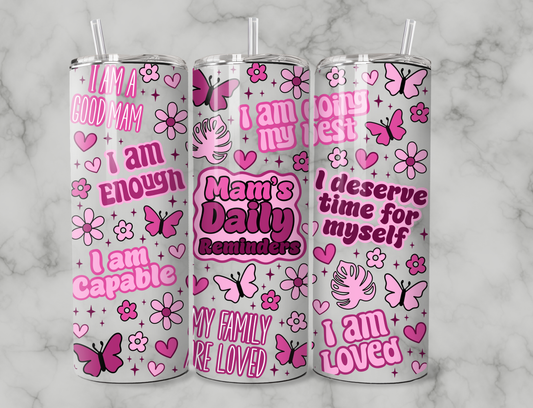 Mam’s Daily Reminders 20oz Tumbler