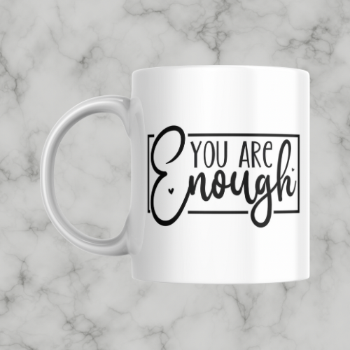 You are Enough Mug