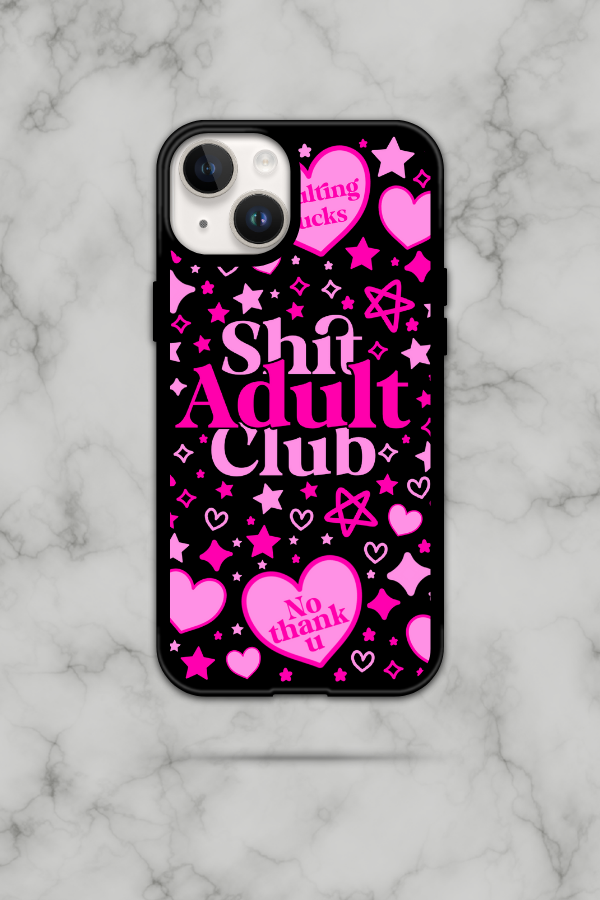Shit Adult Club Phone Case